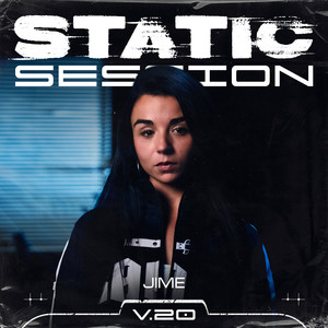 JIME - STATIC SESSION #20 (Explicit)