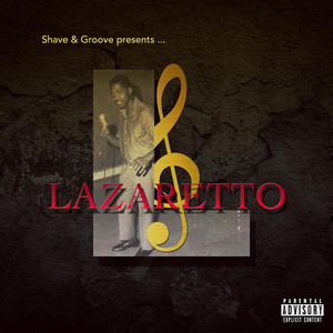 Lazaretto (Explicit)