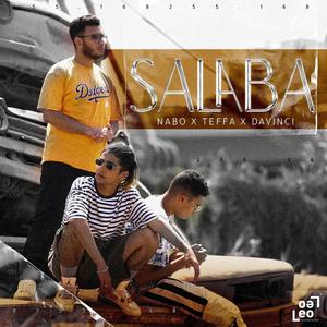 SALABA (feat. Teffa & Davinci-دافنشي) (Explicit)
