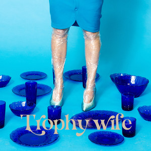 Trophy Wife