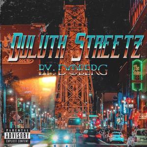 Duluth Streetz (Explicit)