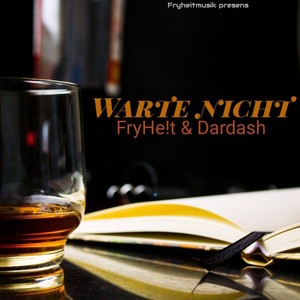 Warte nicht (feat. Dardash79)