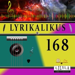 Kapitel 1 (Lyrikalikus 168)