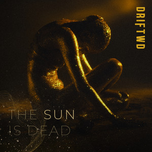 The Sun is Dead