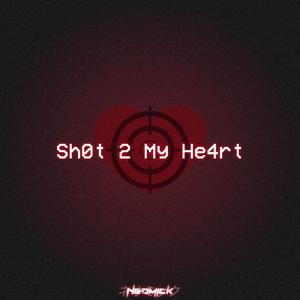 SH0T 2 MY HE4RT