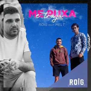 Me Puxa e Traga(feat. Melt)