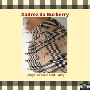 Xadrez da Burberry (Explicit)