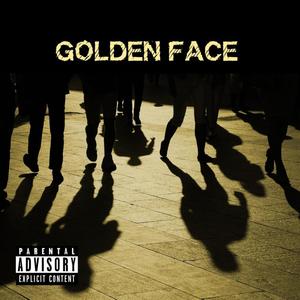 Gold Face (Explicit)