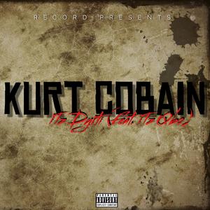 Kurt Cobain (feat. iTz Qbo) [Explicit]