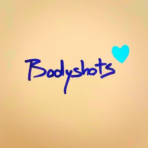 Bodyshots (Explicit)