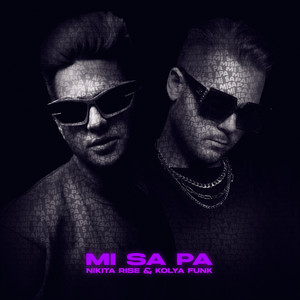 Mi Sa Pa (Explicit)