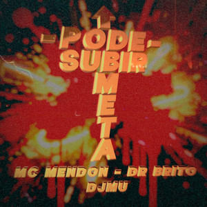 Pode Subir A Meta (Explicit)