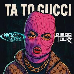 TA TO GUCCI (feat. Nico Soria)