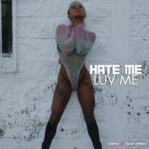 H.M.L.M (HATE ME LUV ME) (Explicit)