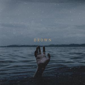Drown (Sped-up) (Explicit)