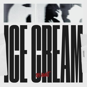 ICE CREAM (Explicit)