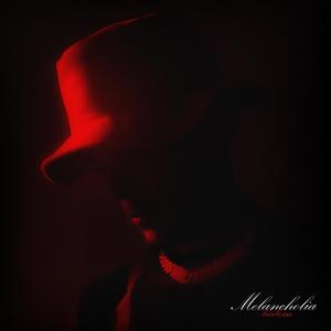 MELANCHOLIA (Explicit)