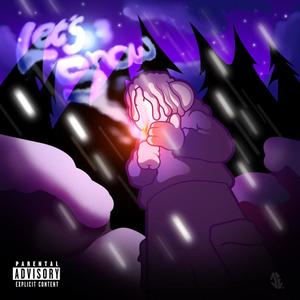 Let's Snow (Explicit)