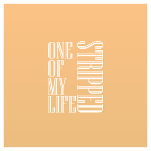 One Of My Life (Stripped)