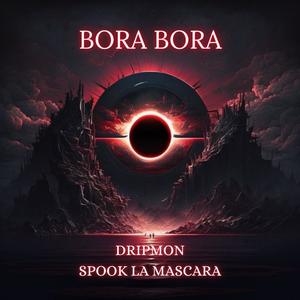 Bora Bora (feat. Dj Spook La Mascara)