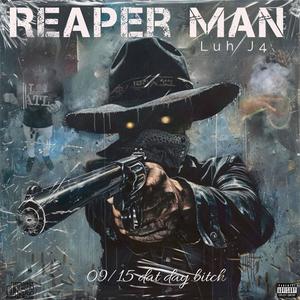 Reaper man (Explicit)