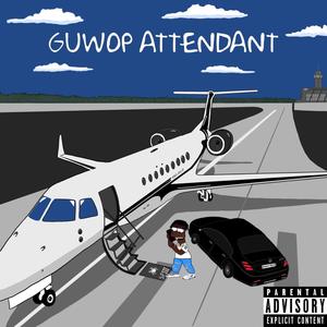 Guwop Attendant (Explicit)