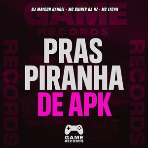 Pras Piranha Apk (Explicit)