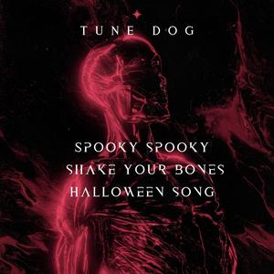 Spooky Spooky (Shake Your Bones) Halloween Song