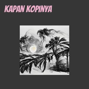 Kapan kopinya (Cover)