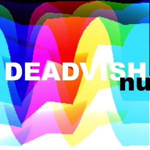 DEADVISHnu
