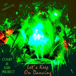 LET'S KEEP ON DANCING