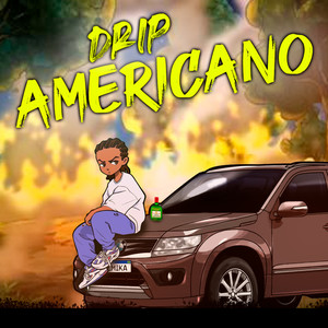 Drip Americano (Explicit)