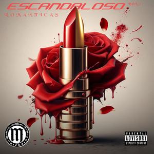 Escandaloso vol.3 (Romanticas) [Explicit]