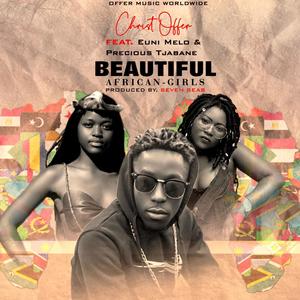 Beautiful african girls (feat. Euni Melo & Precious Tjabane) [Radio Edit]