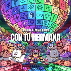 Con Tu Hermana (feat. el codigo kirkao & Emba on the track)