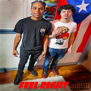 Feel Right (KG Too Fly x Deon) [Explicit]