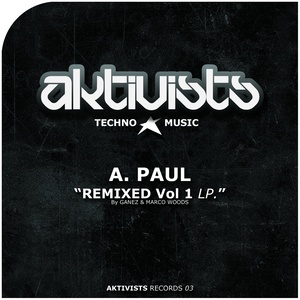 A Paul, Vol. 1 (Ganez & Marco Woods Remix)