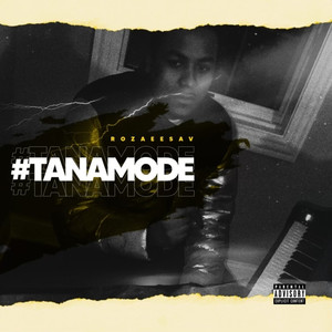 TanaMode (Explicit)