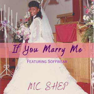 If You Marry Me (feat. Soffwear)