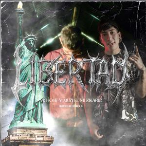 Libertad (feat. Muzi El Muzikario)