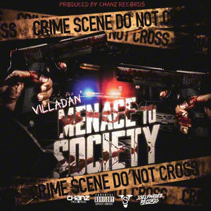 Menace To Society (feat. VillaDan) [Explicit]