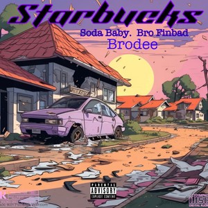 Starbucks (Explicit)