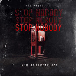 Stop Nobody (Explicit)