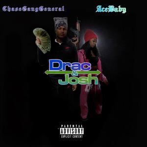 Drac & Josh (Explicit)