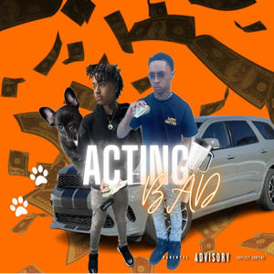 Acting Bad (feat. Rackz) [Explicit]