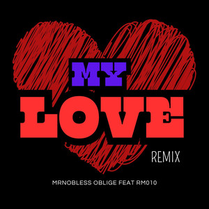 My Love (Explicit)