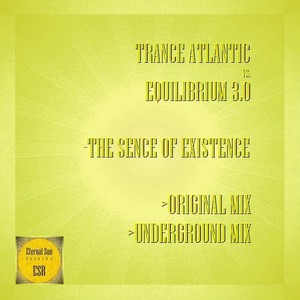 The Sence Of Existence (Underground Mix)