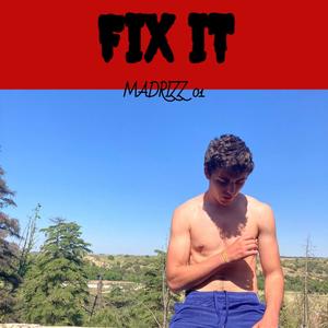 Fix it (feat. Zias) [Explicit]