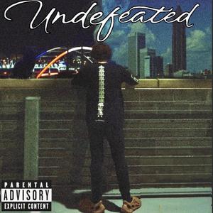 Undefeated (Explicit)