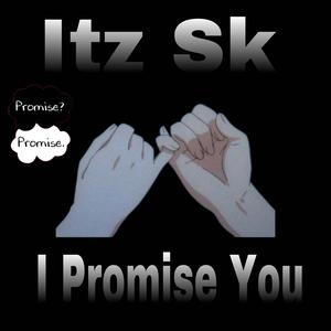 I Promise You (Explicit)